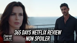365 Days Netflix Review - Non Spoiler Review (365DNI)