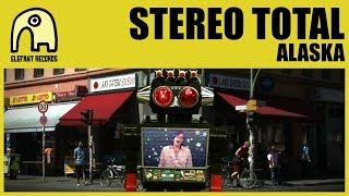 Watch Stereo Total Alaska video