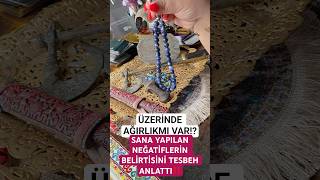 Üzeri̇nde Ağirlikmi Var Sana Yapilan Neğati̇fleri̇n Beli̇rti̇si̇ni̇ Tesbeh Anlatti Medyum Mayer