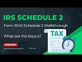 IRS Form 1040 Schedule 2 - Intro to the Different Fields