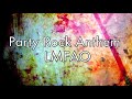 Party Rock Anthem - LMFAO [OFFICIAL LYRICS]