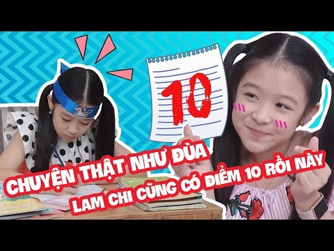 CHUYỆN THẬT NHƯ ĐÙA LAM CHI CŨNG CÓ ĐIỂM 10 RỒI NÀY | Đẹp TV