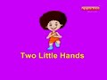 Nursery Rhymes - Two little hands