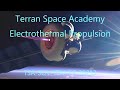 Spacecraft Propulsion: ElectroThermal Engine Systems