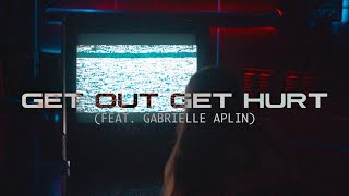 Don Diablo - Get Out Get Hurt Ft. Gabrielle Aplin | Official Lyric Video