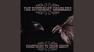 Watch Riverboat Gamblers Catch Your Eye video
