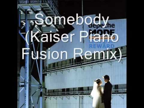 Depeche Mode - Somebody (Kaiser Piano Fusion Remix 2011)