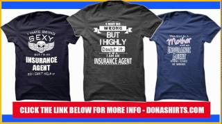 Insurance Agents T-Shirt & Hoodie, Funny Insurance Agents T Shirt