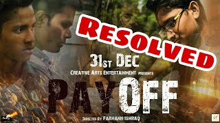 PayOff || Full Short Film 1080p HD || resolved sound || Bangla Short Film || 2018