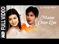 MAINE CHUN LIYA Full Video | Dil Maange More |  Shahid Kapoor, Ayesha Takia, Soha Ali Khan