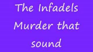 Watch Infadels Murder That Sound video