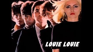 Watch Blondie Louie Louie video