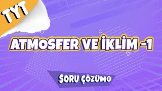 Atmosfer ve İklim -1 Soru Çözümü  | 2022 #tytcoğrafya #tyt2022