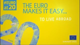 #EUROat20: The euro makes it easy to live abroad
