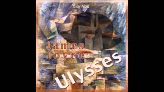 Ulysses by James Joyce (FULL Audiobook) - part (2 of 3)