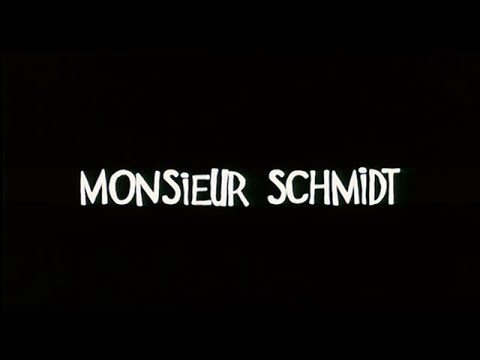 Monsieur Schmidt