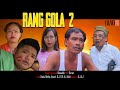 Rang Gola 2 ||  Kokborok Short Movie || #gseries2.0