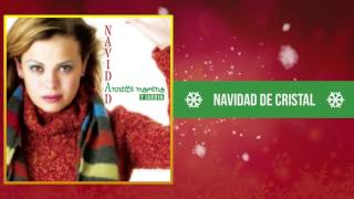 Watch Annette Moreno Navidad De Cristal feat Eli Moreno video
