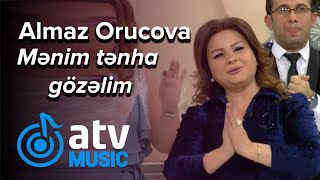 Almaz Orucova - Mənim Tənha Gözəlim Günün Sədası