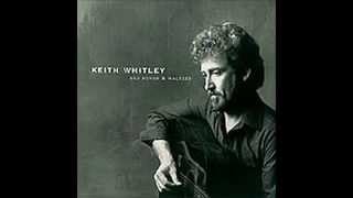 Watch Keith Whitley Sad Songs And Waltzes video