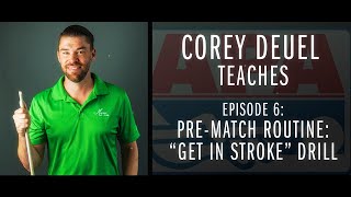 Corey Deuel - Ep 6 - Pre-Match Routine Get in Stroke Drill - Pool Tips - Billiard Training