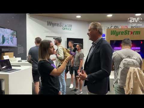 ISE 2022: Vincent Philippo of WyreStorm Talks About AV Signal Distribution, UCC Products