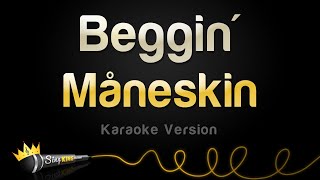 Måneskin - Beggin' (Karaoke Version)