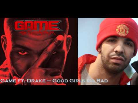 The Game Ft Drake Good Girl Gone Bad