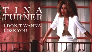 Video I don't wanna loose you Tina Turner