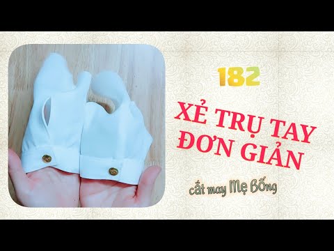 🌻 182 🌻 how to split sleeve for shirt / Hướng dẫn XẺ TRỤ TAY ÁO ĐƠN GIẢN NHẤT Cắt may Mẹ Bống 182