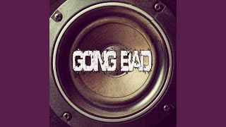 Going Bad Originally Performed By Meek Mill Instrumental Going Bad Originally Performed By Meek Mill Instrumental