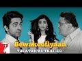 Bewakoofiyaan | Official Trailer | Ayushmann Khurrana | Sonam Kapoor