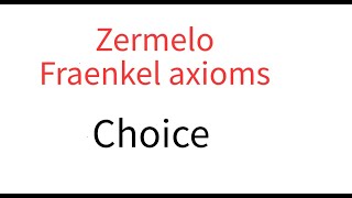 Zermelo Fraenkel Choice