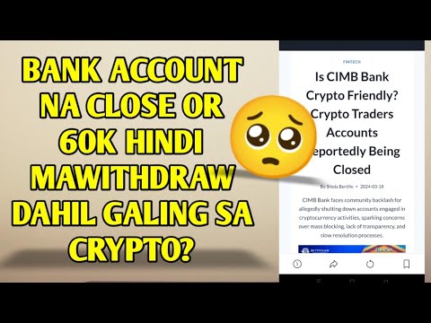 Bank account that is closed and 60k cannot be withdrawn because Bank account that is closed and 60k cannot be withdrawn because