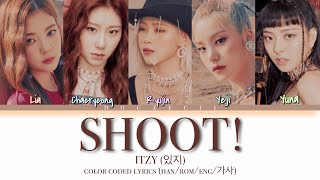 Itzy - Shoot Lyrics 있지 Shoot 가사 Color Coded Lyrics