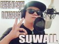 Pagibig ko sayoy di magbabago - SUWAIL pinoy rap