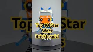 Top 10 Lego Star Wars Brickheadz