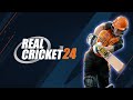 Real Cricket™ 24 : Trailer