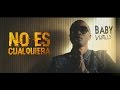 Baby Wally - No Es Cualquiera [Video Lyrics] @babywally507