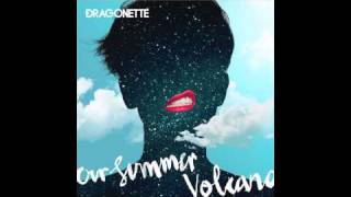 Watch Dragonette Volcano video
