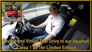 Review and Virtual Test Drive in our Vauxhall Corsa 1 2 i 16v Limited Edition