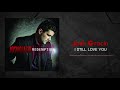 I Still Love You Video preview