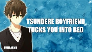 Tsundere Boyfriend Tucks You Into Bed - ASMR