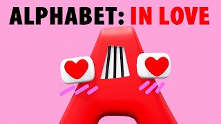 Alphabet Lore But In Love