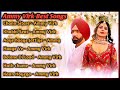 Ammy Virk All Song 2022 | Ammy Virk Jukebox |Ammy Virk Non Stop Hits | Top Punjabi Songs Mp3 New Sad