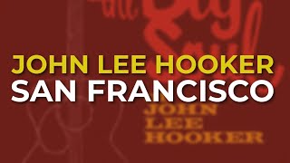 Watch John Lee Hooker San Francisco video