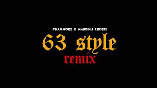 Chagmoke feat.Mardinli Serseri - 63 Style Remix