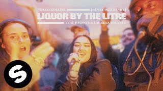 Mollie Collins - Liquor By The Litre (Feat. P Money & Laurena Volanté) [Benny Page Remix]
