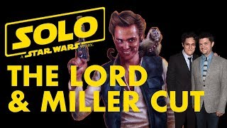 Solo: A Star Wars Story "Lord & Miller's Ace Ventura Cut" Trailer