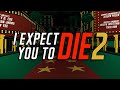 I Expect You To Die 2 | Opening Credits